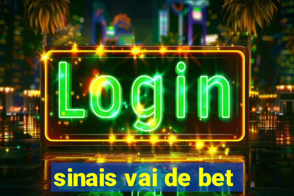 sinais vai de bet